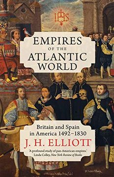 portada Empires of the Atlantic World: Britain and Spain in America 1492-1830 (in English)