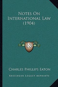 portada notes on international law (1904)