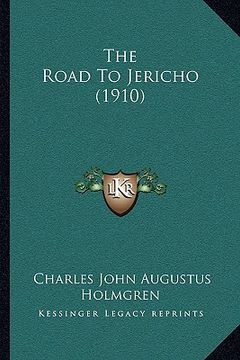 portada the road to jericho (1910) (en Inglés)