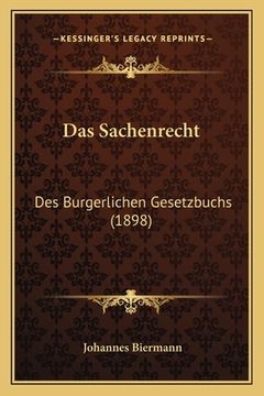 portada Das Sachenrecht: Des Burgerlichen Gesetzbuchs (1898) (in German)