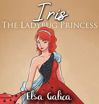 portada Iris the Ladybug Princess (en Inglés)