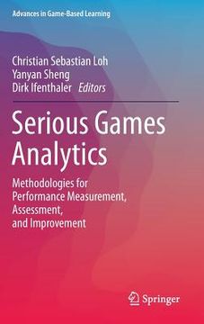 portada Serious Games Analytics: Methodologies for Performance Measurement, Assessment, and Improvement