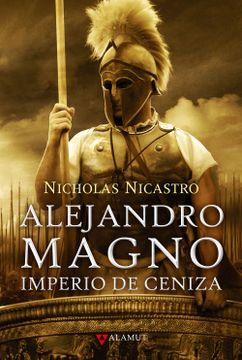 portada Alejandro Magno: Imperio de Ceniza