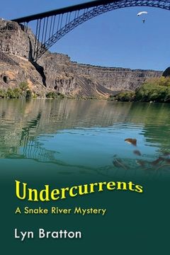 portada Undercurrents: A Snake River Mystery (en Inglés)