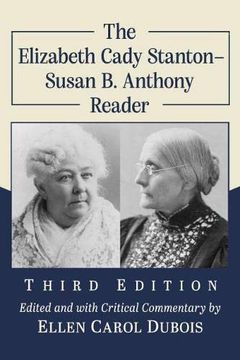 portada The Elizabeth Cady Stanton-Susan b. Anthony Reader, 3d ed. (in English)