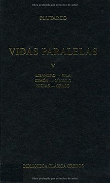 Libro Vidas Paralelas V: Lisandro-Sila; Cimón-Lúculo; Nicias-Craso (b ...