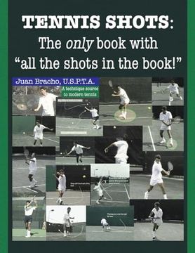 portada Tennis Shots: The only book with "all the shots in the book!" (in English)