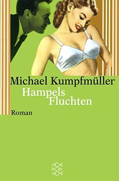 portada Hampels Fluchten: Roman (Taschenbuch) von Michael Kumpfmã¼Ller (Autor) (en Alemán)