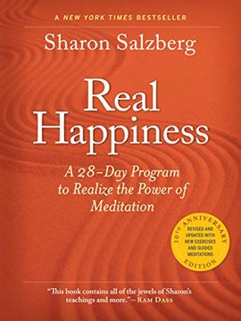 portada Real Happiness, 10Th Anniversary Edition: A 28-Day Program to Realize the Power of Meditation (en Inglés)