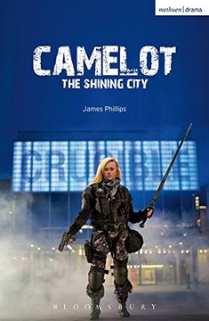 portada Camelot: The Shining City (Modern Plays) (en Inglés)