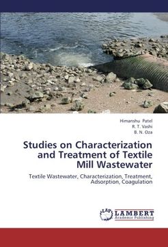 portada Studies on Characterization and Treatment of Textile Mill Wastewater: Textile Wastewater, Characterization, Treatment, Adsorption, Coagulation