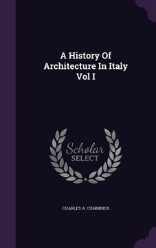 portada A History Of Architecture In Italy Vol I