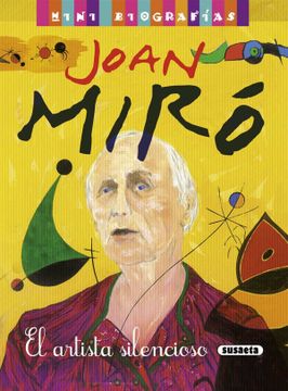 portada Joan Miro,Artista Silencioso  ( Mini Biografas)