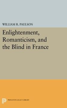 portada Enlightenment, Romanticism, and the Blind in France (Princeton Legacy Library) (en Inglés)