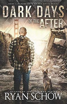 portada Dark Days of the After: A Post-Apocalyptic emp Survival Thriller (en Inglés)