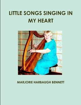 portada Little Songs Singing in My Heart (en Inglés)