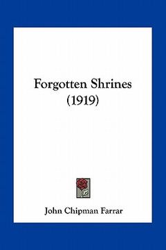 portada forgotten shrines (1919) (in English)