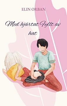 portada Med Hjã¤Rtat Fyllt av hat (in Swedish)