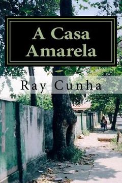 portada A Casa Amarela (in Portuguese)