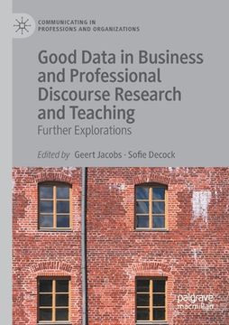 portada Good Data in Business and Professional Discourse Research and Teaching: Further Explorations (en Inglés)