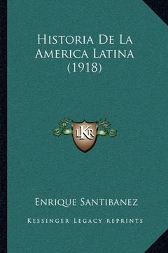 portada Historia de la America Latina (1918) (in Spanish)
