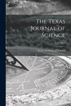 portada The Texas Journal of Science; v.47 (1995) (en Inglés)