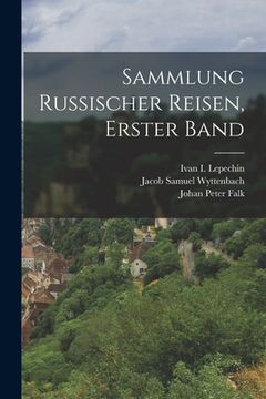portada Sammlung Russischer Reisen, erster Band (en Alemán)
