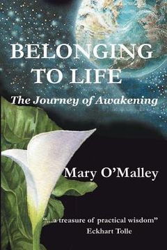portada belonging to life: the journey of awakening (en Inglés)