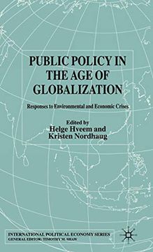 portada Public Policy in the age of Globalization: Responses to Environmental and Economic Crises (in English)
