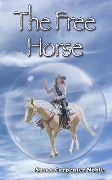 portada The Free Horse (en Inglés)