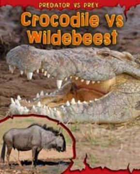 portada Crocodile vs Wildebeest (Predator vs Prey) 