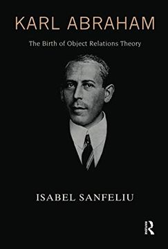 portada Karl Abraham: The Birth of Object Relations Theory