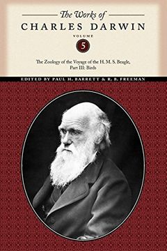 portada The Works of Charles Darwin, Volume 5: The Zoology of the Voyage of the h. M. S. Beagle, Part Iii: Birds (en Inglés)