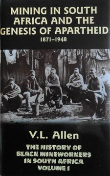 portada The History of Black Mineworkers in South Africa (Pt. 1) (en Inglés)