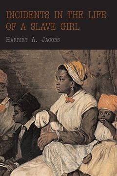 portada Incidents in the Life of a Slave Girl (en Inglés)