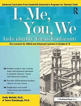 portada I, me, You, we: Individuality Versus Conformity, ela Lessons for Gifted and Advanced Learners in Grades 6-8