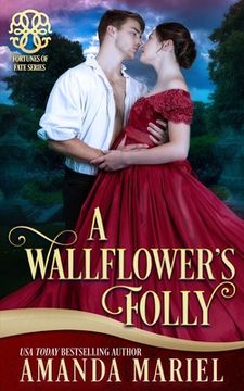 portada A Wallflower's Folly: Fated for a Rogue, Book 1 (en Inglés)