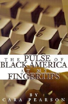 portada the pulse of black america at my fingertips (en Inglés)
