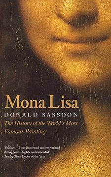 portada Mona Lisa: The History of the World's Most Famous Painting (Story of the Best-Known Painting in the World) (en Inglés)