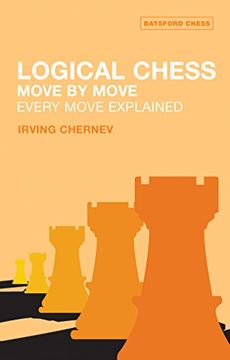 portada Logical Chess: Move by Move: Every Move Explained new Algebraic Edition (en Inglés)