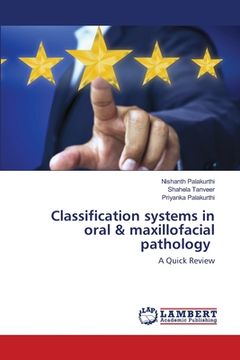 portada Classification systems in oral & maxillofacial pathology (en Inglés)