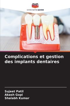 portada Complications et gestion des implants dentaires (en Francés)