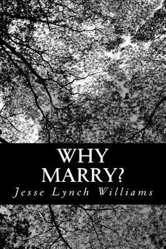 portada Why Marry?: A Comedy in Three Acts (en Inglés)