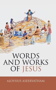 portada Words and Works of Jesus (en Inglés)