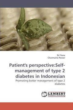 portada patient's perspective: self-management of type 2 diabetes in indonesian (en Inglés)
