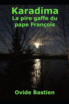 Karadima: la pire gaffe du pape François (in French)