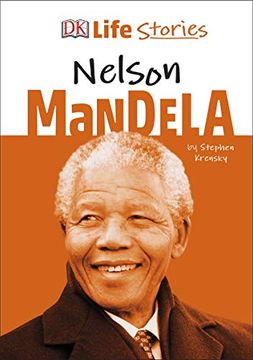 portada Dk Life Stories Nelson Mandela (en Inglés)