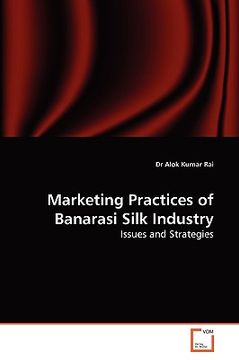 portada marketing practices of banarasi silk industry (en Inglés)