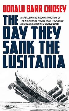 portada The day They Sank the Lusitania (in English)