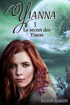 portada Yianna - Le secret des Yiaras: tome 1 (en Francés)